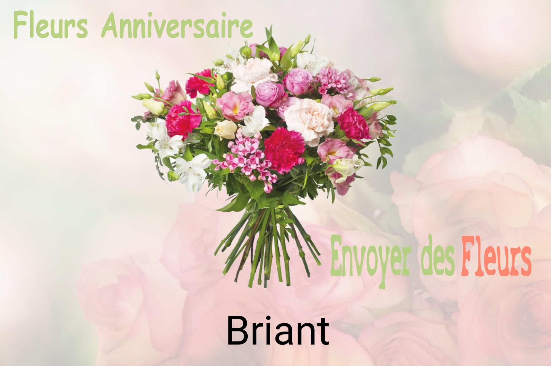 Bouquet de fleurs d’anniversaire livré à Briant